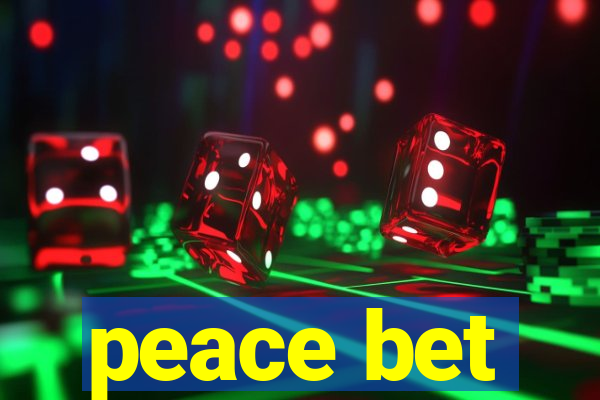 peace bet