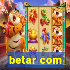 betar com