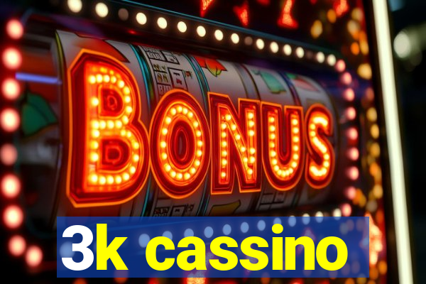 3k cassino