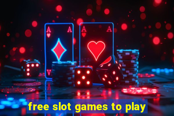 free slot games to play