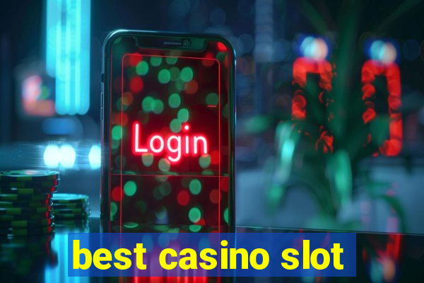 best casino slot