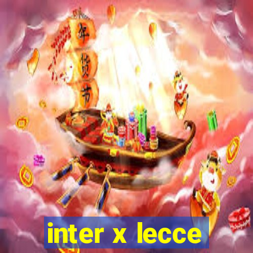 inter x lecce