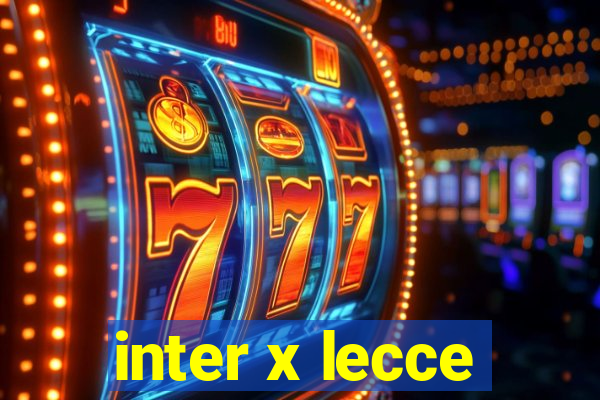 inter x lecce