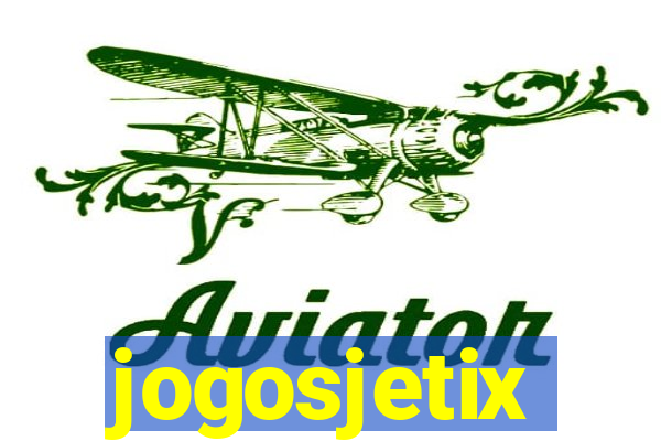 jogosjetix