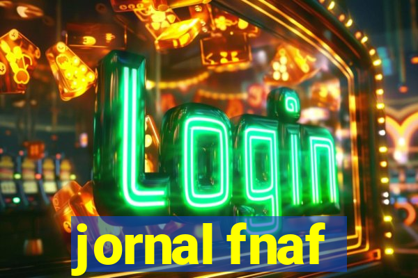 jornal fnaf