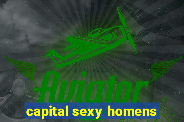 capital sexy homens