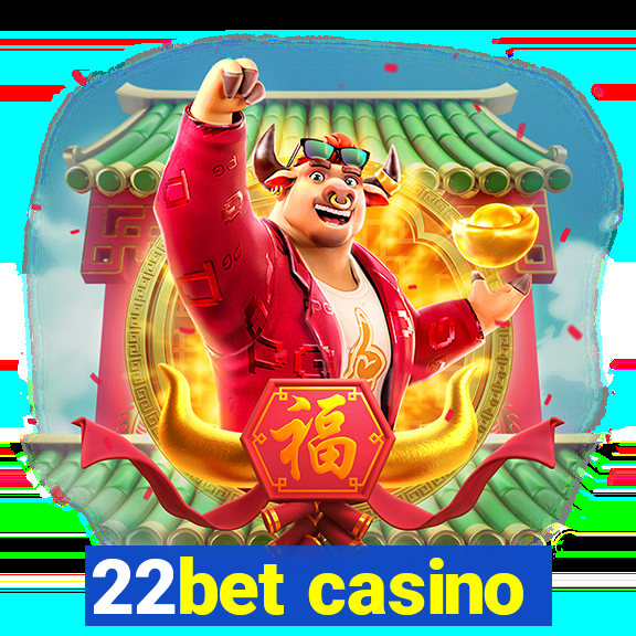 22bet casino