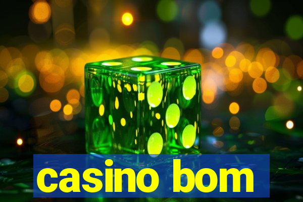 casino bom