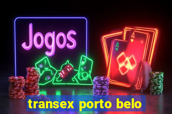 transex porto belo