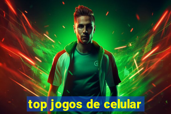 top jogos de celular