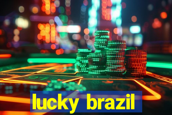 lucky brazil