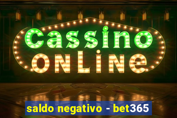 saldo negativo - bet365