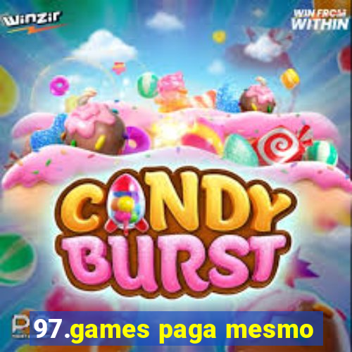 97.games paga mesmo