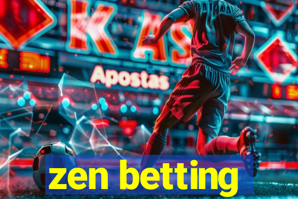 zen betting