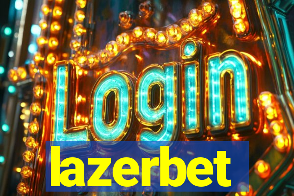 lazerbet