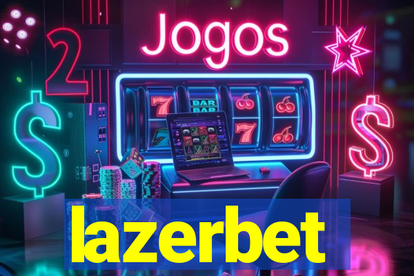 lazerbet