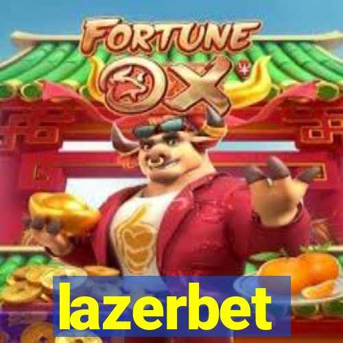 lazerbet