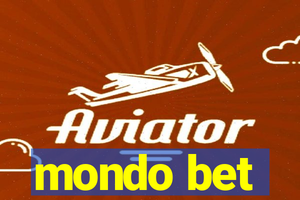 mondo bet