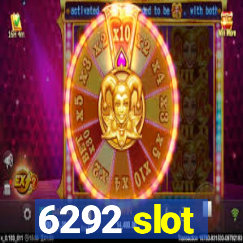 6292 slot