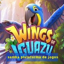 samba plataforma de jogos