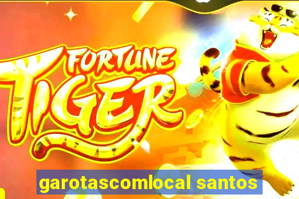 garotascomlocal santos