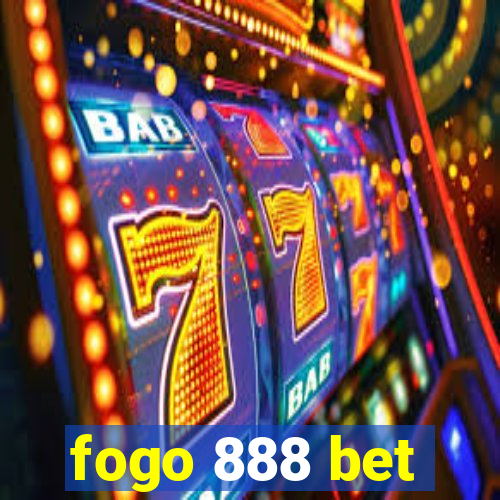 fogo 888 bet