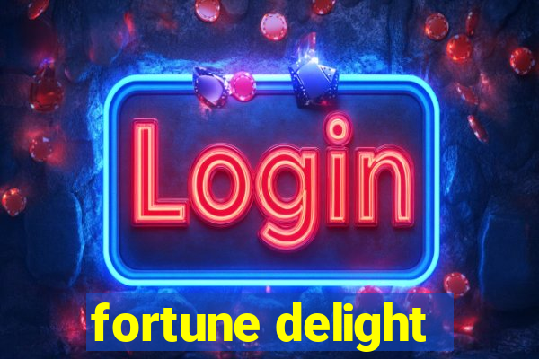 fortune delight