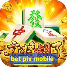 bet pix mobile