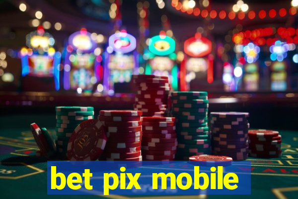 bet pix mobile