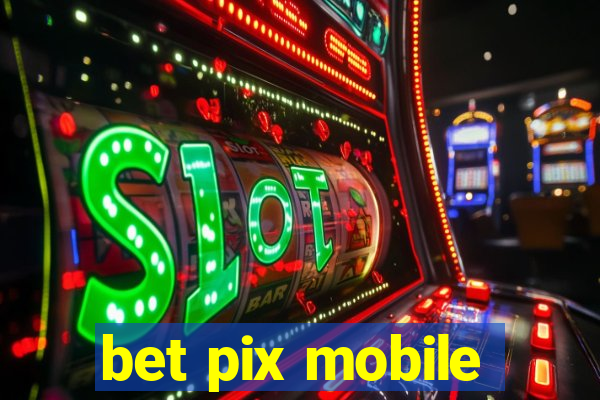 bet pix mobile