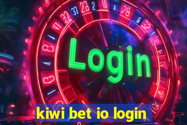 kiwi bet io login