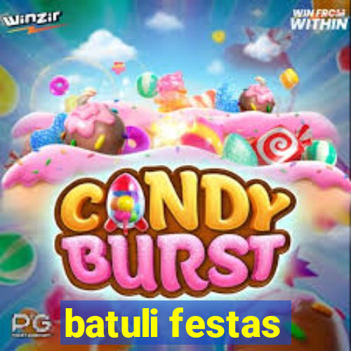 batuli festas