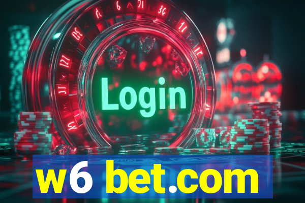 w6 bet.com