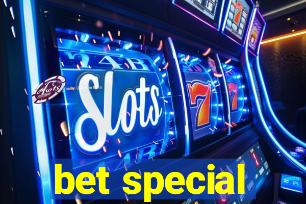 bet special