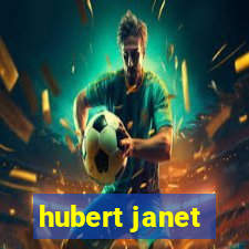 hubert janet