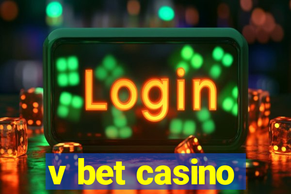 v bet casino