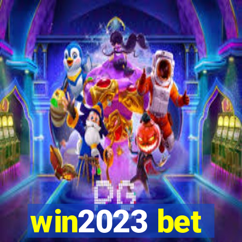 win2023 bet