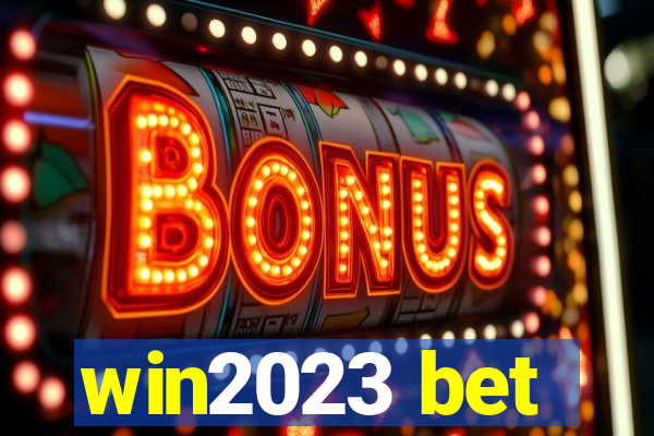 win2023 bet