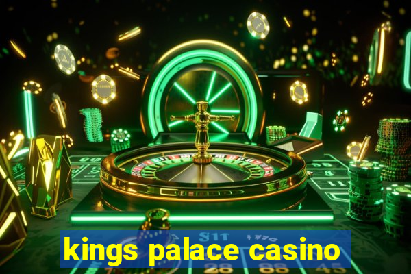 kings palace casino