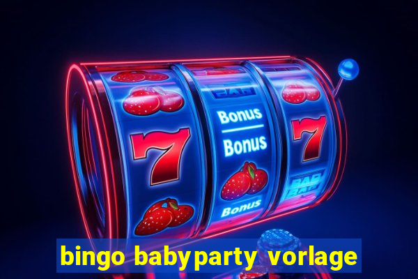 bingo babyparty vorlage