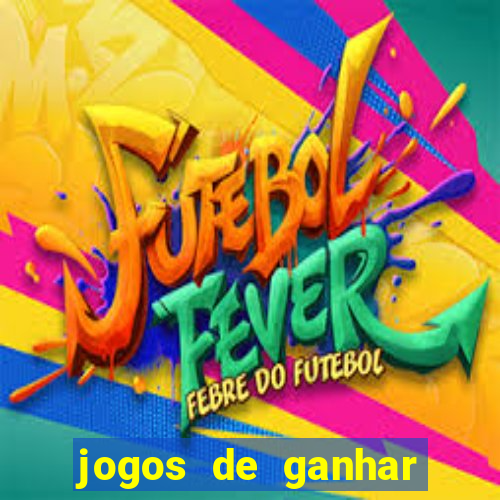 jogos de ganhar dinheiro com bonus