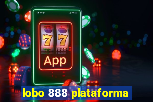 lobo 888 plataforma