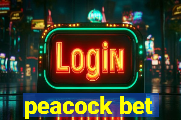 peacock bet