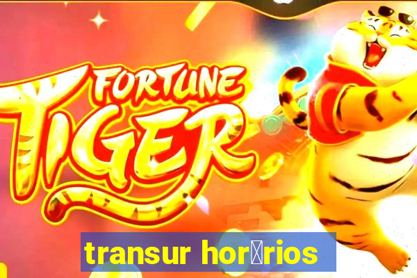 transur hor谩rios