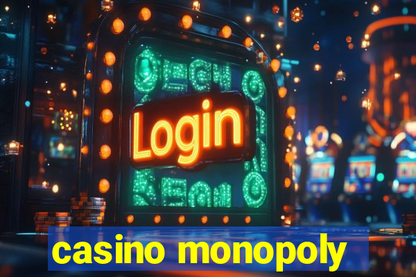 casino monopoly