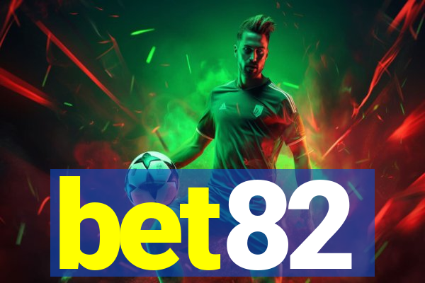 bet82