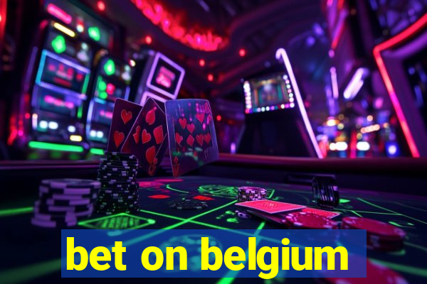 bet on belgium