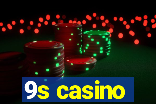 9s casino