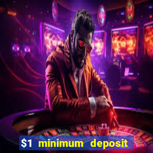 $1 minimum deposit casino nz