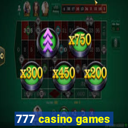 777 casino games